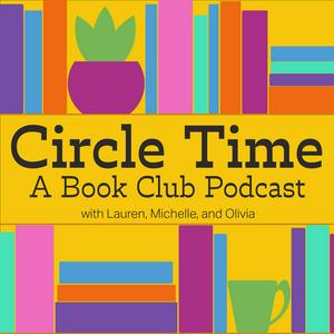 Circle Time: A Book Club Podcast