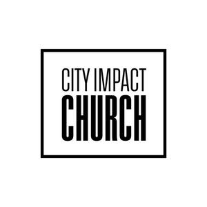 Listen to City Impact Church in the App