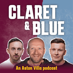 Claret & Blue Podcast