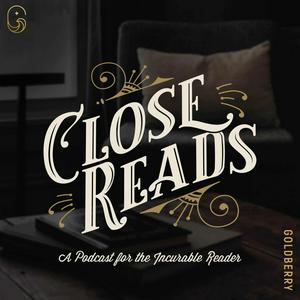 Listen to Close Reads Podcast in the App