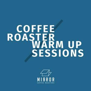 Listen to Coffee Roaster Warm Up Sessions in the App