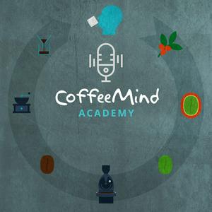 Listen to Coffee Science for CoffeePreneurs by CoffeeMind in the App