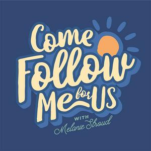 Listen to Come Follow Me for Us in the App