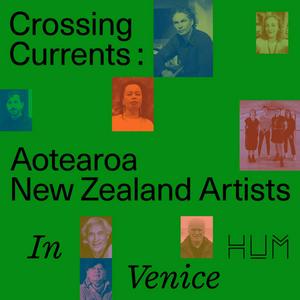 Listen to Crossing Currents: Aotearoa New Zealand Artists in Venice in the App