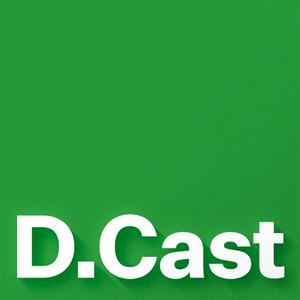 Listen to D.Cast in the App