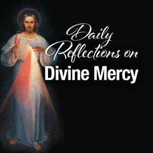 Listen to Daily Reflections on Divine Mercy in the App