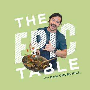 Dan Churchill's The Epic Table