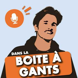 Listen to Dans La Boîte à Gants in the App