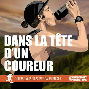 Listen to Dans la Tête d'un Coureur in the App