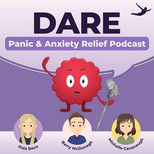 Listen to DARE: Panic & Anxiety Relief Podcast in the App