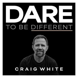 Dare to be Different with Craig White