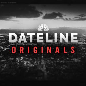 Listen to Dateline Originals in the App