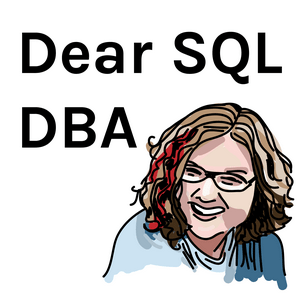 Listen to Dear SQL DBA in the App