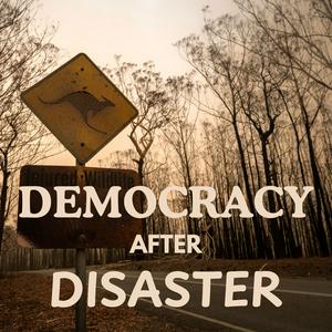Democracy After Disaster