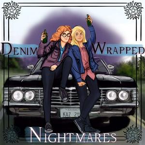Listen to Denim-wrapped Nightmares, a Supernatural podcast in the App
