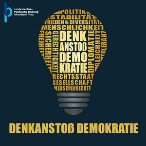 Listen to Denkanstoß Demokratie in the App