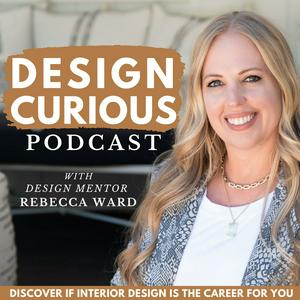 Listen to Design Curious | Interior Design Podcast, Interior Design Career, Interior Design School, Coaching in the App