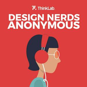 Listen to Design Nerds Anonymous in the App