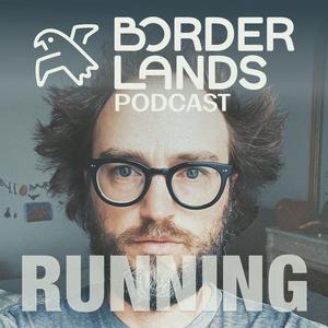 Listen to Borderlands Trail (+ Ultra) Running in the App