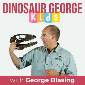 Listen to Dinosaur George Kids - A Show for Kids Who Love Dinosaurs in the App