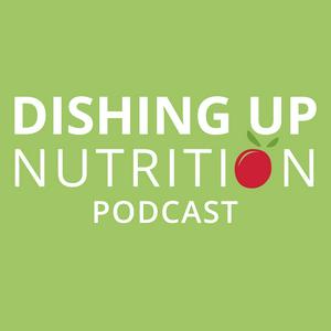 Dishing Up Nutrition