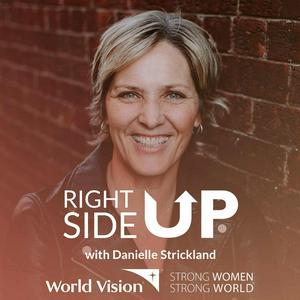 Right Side Up Podcast with Danielle Strickland