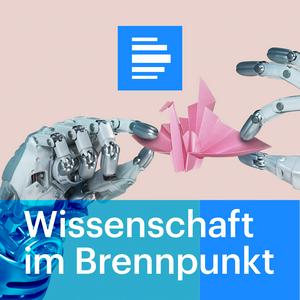 Listen to Wissenschaft im Brennpunkt in the App