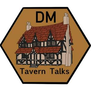 DM Tavern Talks