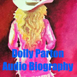 Listen to Dolly Parton - Audio Biography in the App