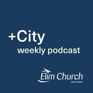 Listen to Elim Church Christchurch - City in the App