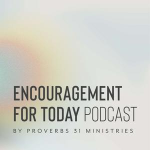 Listen to Encouragement for Today Podcast in the App