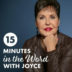 Listen to 15 Minutes in the Word with Joyce Meyer in the App