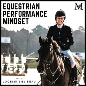 Listen to Equestrian Performance Mindset in the App