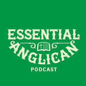 Essential Anglican Podcast