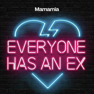 Listen to Everyone Has An Ex in the App