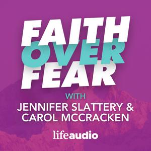 Listen to Faith Over Fear in the App