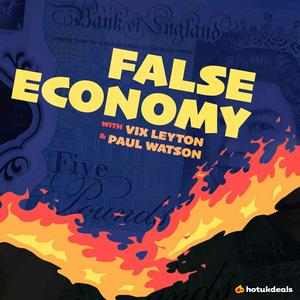 Listen to False Economy in the App