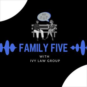 Family Five with Ivy Law Group