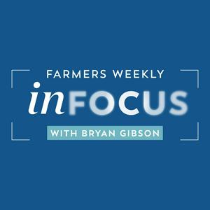 Listen to Farmers Weekly In Focus in the App