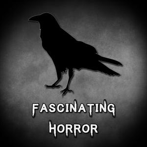 Listen to Fascinating Horror in the App