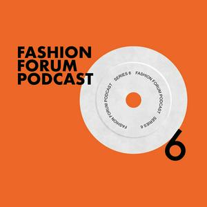 Listen to BFC Fashion Forum in the App