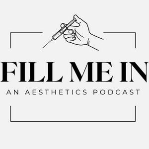 Listen to Fill Me In: An Aesthetics Podcast in the App