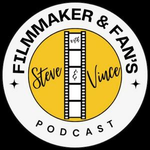 Listen to Filmmaker and Fan's Podcast in the App