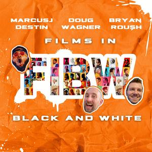 Films in Black and White