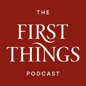 Listen to First Things Podcast in the App