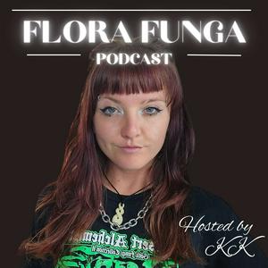 Listen to Flora Funga Podcast in the App