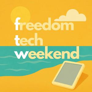 Freedom Tech Weekend