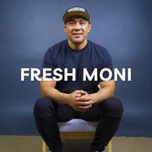 Listen to Fresh Moni in the App