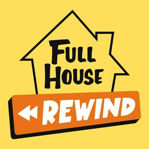 Listen to Full House Rewind in the App