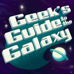 Listen to Geek's Guide to the Galaxy - A Science Fiction Podcast in the App